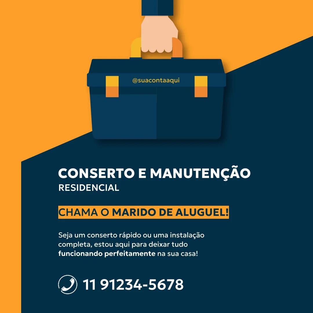 Ilustração de uma mão segurando uma maleta de ferramentas com fundo azul e laranja, promovendo serviço de conserto e manutenção residencial com o slogan “Chama o marido de aluguel!” e contato telefônico.