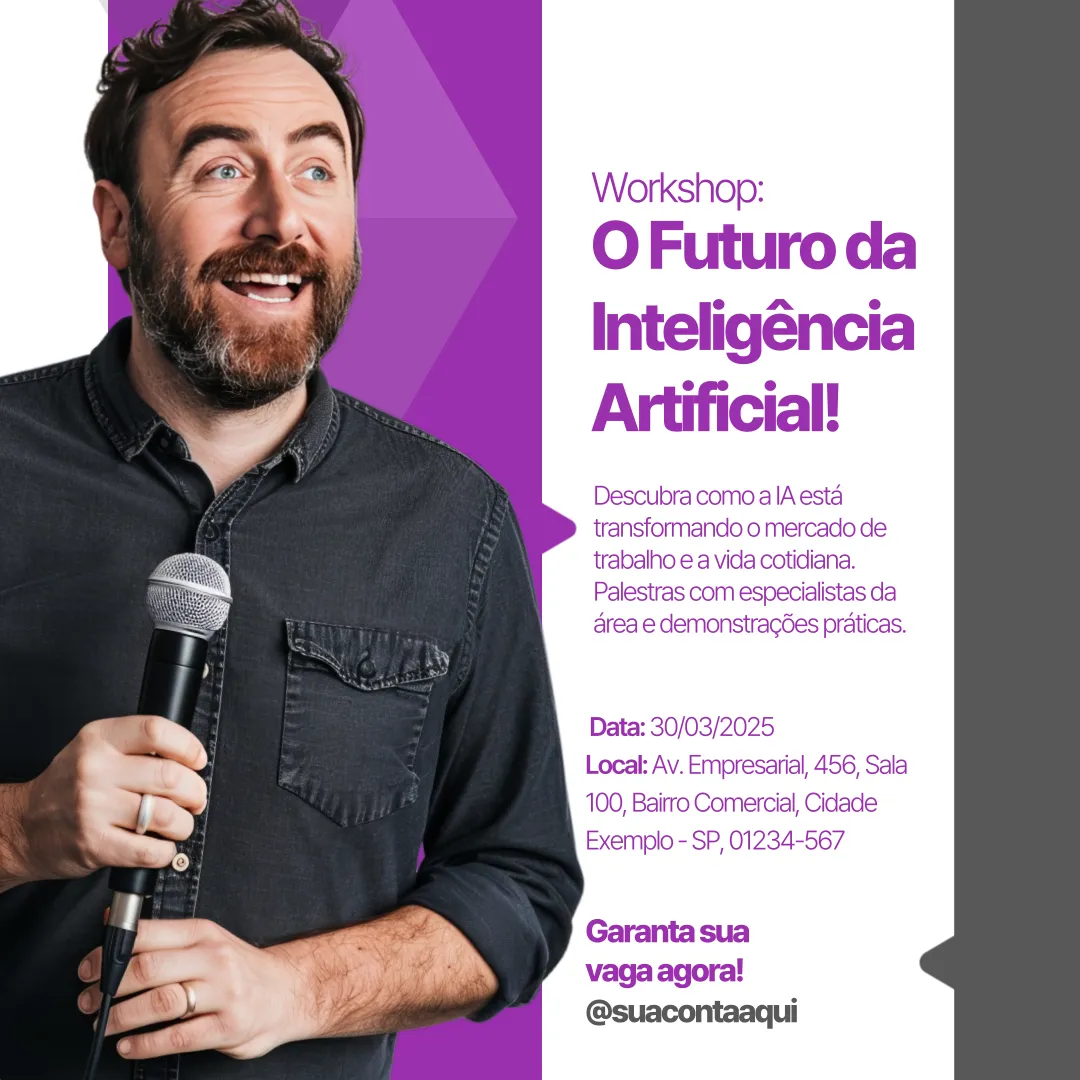 Homem segurando um microfone durante divulgação de workshop sobre o futuro da inteligência artificial, com informações sobre data, local e descrição do evento.