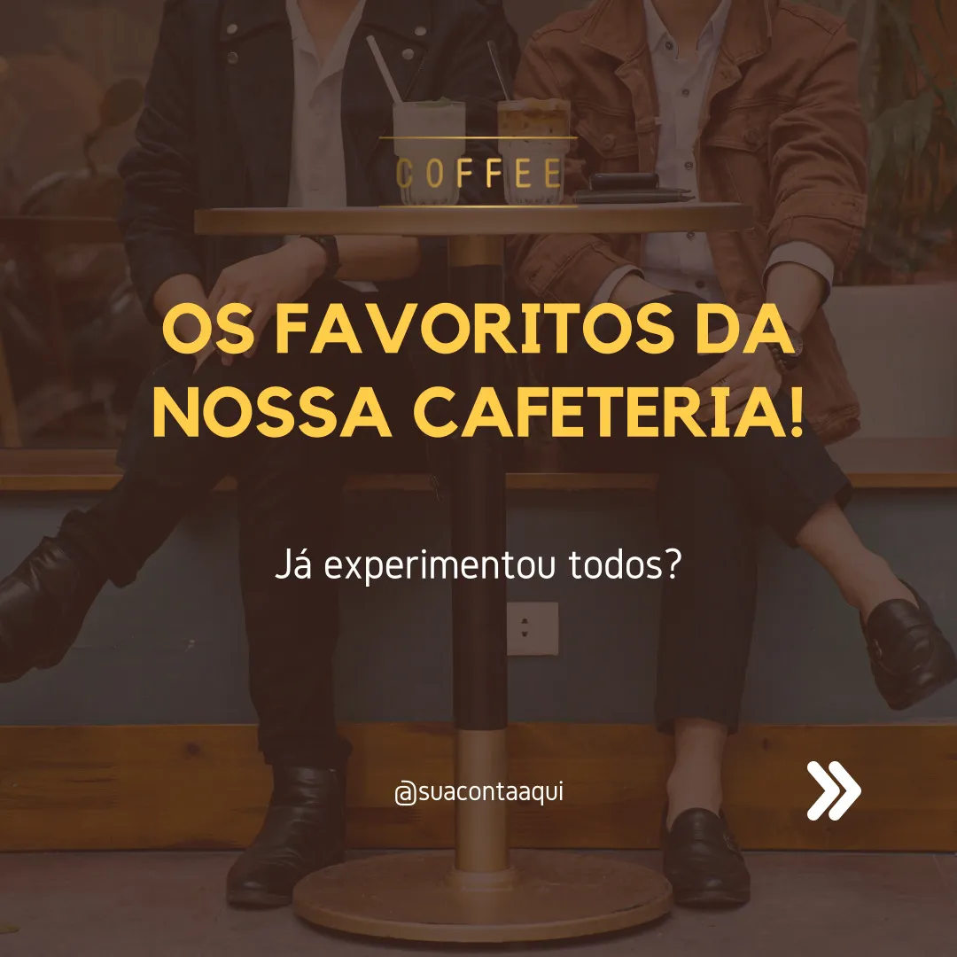 "Os favoritos da nossa cafeteria! Já experimentou todos?"