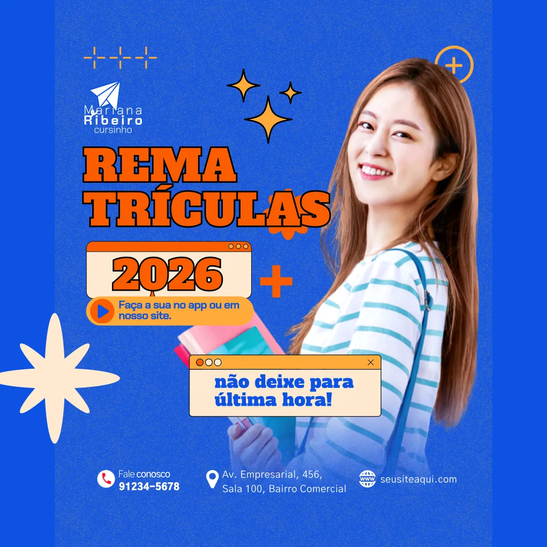 Imagem promocional de rematrículas 2026 com aluna sorridente, chamadas coloridas, informações de contato e destaque para inscrição pelo site ou app.