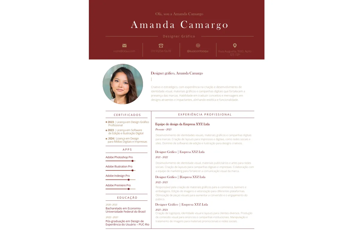 Currículo em tom bordô com cabeçalho ‘Amanda Camargo – Designer Gráfico’, contatos (e-mail, telefone, Instagram, endereço), foto em círculo e seções de certificados, apps, educação e experiência profissional.