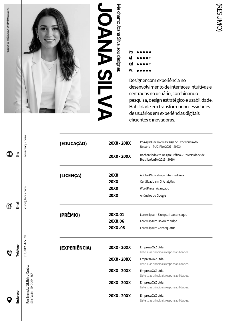Currículo moderno e minimalista em preto e branco de Joana Silva, designer com experiência em UX/UI, contendo foto profissional, resumo de qualificações, competências em softwares de design, formação acadêmica, licenças, prêmios e experiências profissionais.